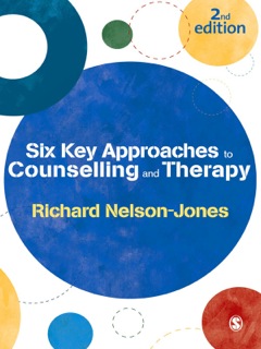 6 KEY APPROACHES TO COUNSELLING AND THERAPY