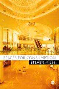 Cover image: Spaces for Consumption 1st edition 9781412946650