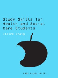 Cover image: Study Skills for Health and Social Care Students 1st edition 9781847873897