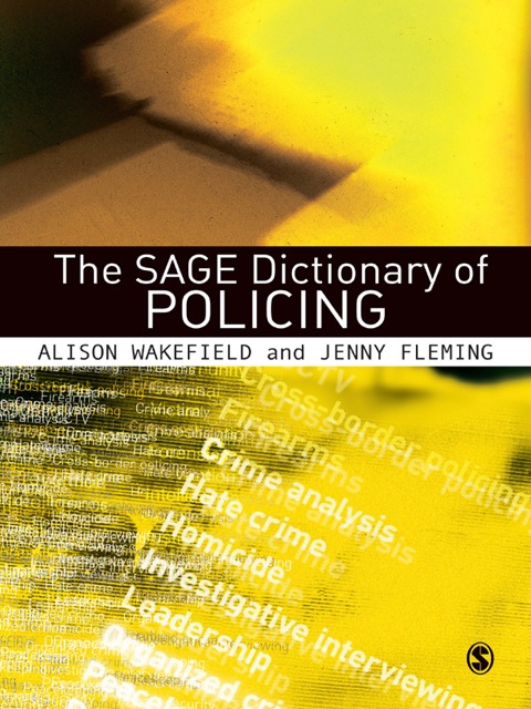 Cover image for book The SAGE Dictionary of Policing