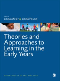 Cover image: Theories and Approaches to Learning in the Early Years 1st edition 9781849205788