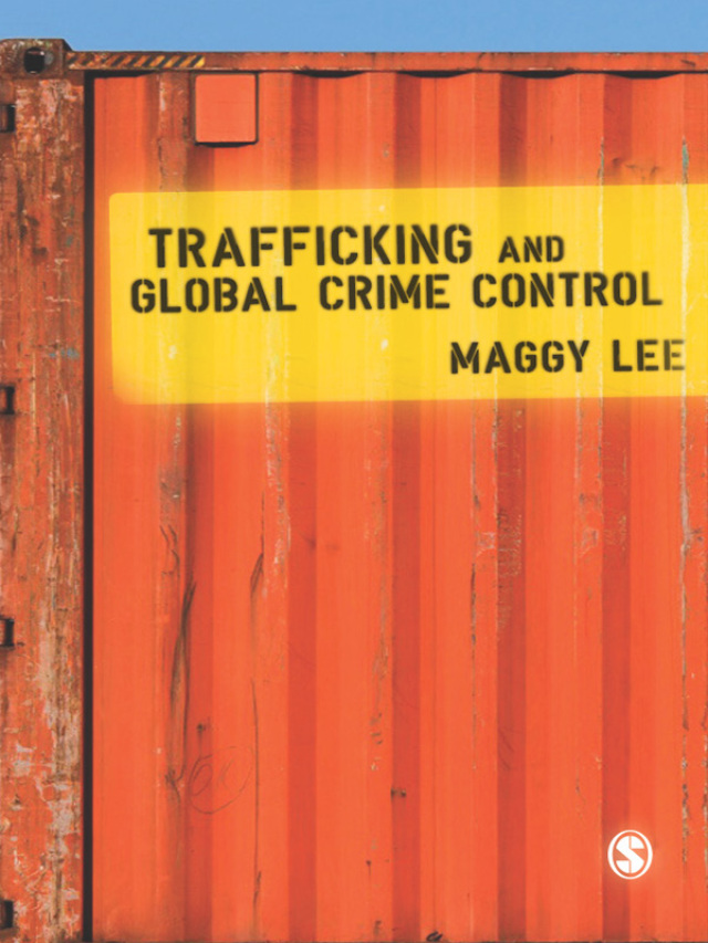 Trafficking and Global Crime Control