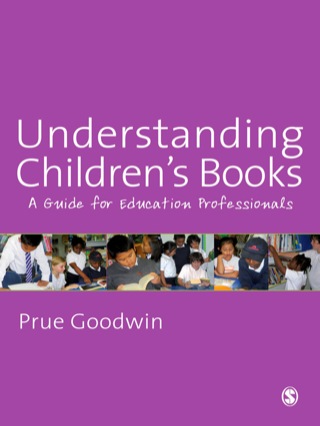 Understanding Childrens Books a Guide for Education Professionals