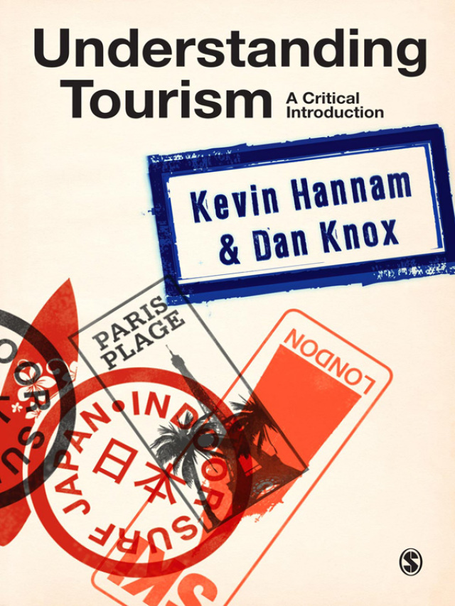 Understanding Tourism a Critical Introduction