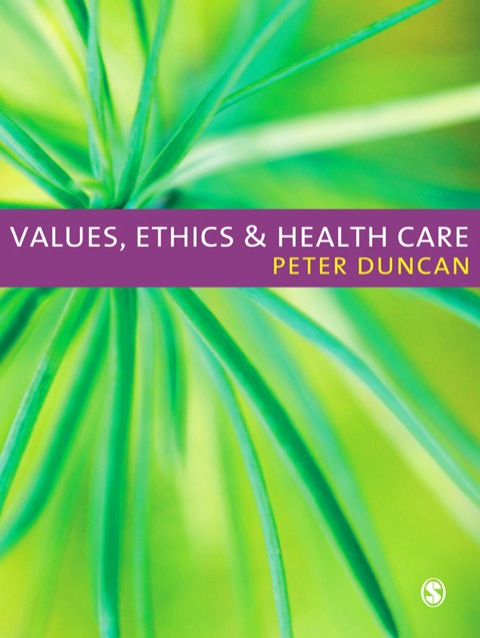 Cover image for book Values, Ethics and Health Care