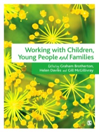 Cover image: Working with Children, Young People and Families 1st edition 9781848609891