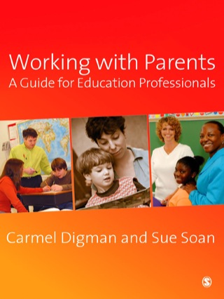 Working With Parents a Guide for Education Professionals