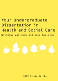 Cover image: Your Undergraduate Dissertation in Health and Social Care 1st edition 9781847870698