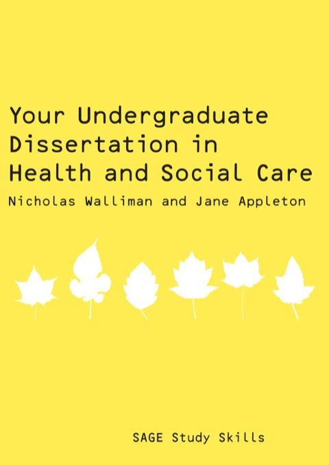 Cover image for book Your Undergraduate Dissertation in Health and Social Care