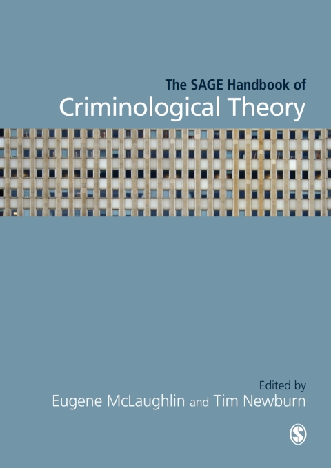 The SAGE Handbook of Criminological Theory 