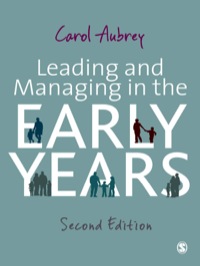 Cover image: Leading and Managing in the Early Years 2nd edition 9781849207546