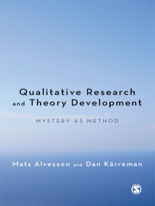 Qualitative Research and Theory Development Mystery As Method