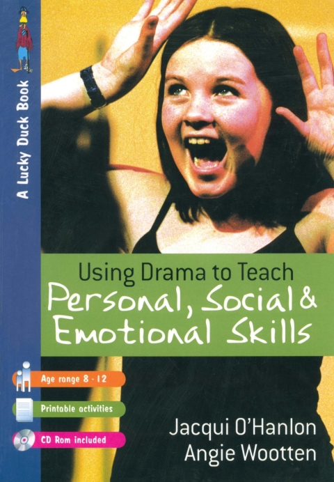 Cover image for book Using Drama to Teach Personal, Social and Emotional Skills