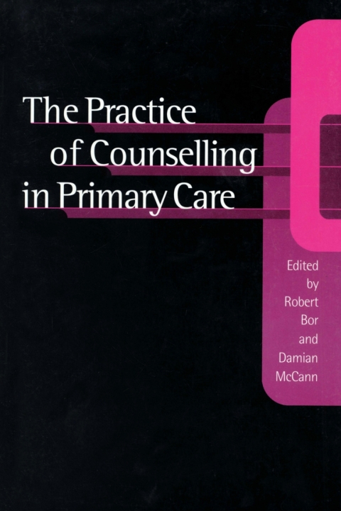 Cover image for book The Practice of Counselling in Primary Care