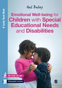 Cover image: Emotional Well-being for Children with Special Educational Needs and Disabilities 1st edition 9781446201602
