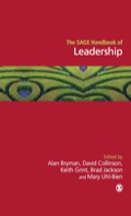The SAGE Handbook of Leadership - Alan Bryman; David Collinson; Keith Grint; Brad Jackson; Mary Uhl-Bien