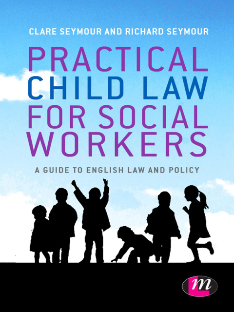 Practical Child Law for Social Workers 