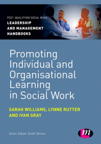 Cover image: Promoting Individual and Organisational Learning in Social Work 1st edition 9781446266915
