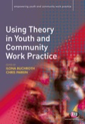 Using Theory in Youth and Community Work Practice - Buchroth Ilona