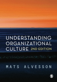 Understanding Organizational Culture 2nd Edition