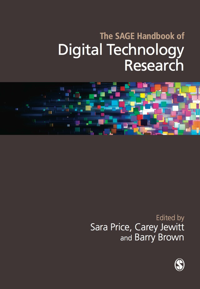 Sage Handbook of Digital Technology Research