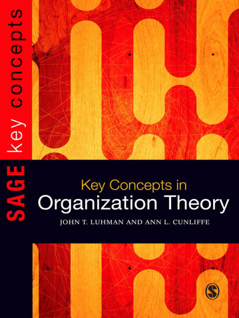 Key Concepts in Organization Theory 