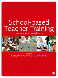 Cover image: School-based Teacher Training 1st edition 9781446254646