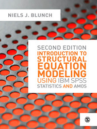 Cover image: Introduction to Structural Equation Modeling Using IBM SPSS Statistics and Amos 2nd edition 9781446248997