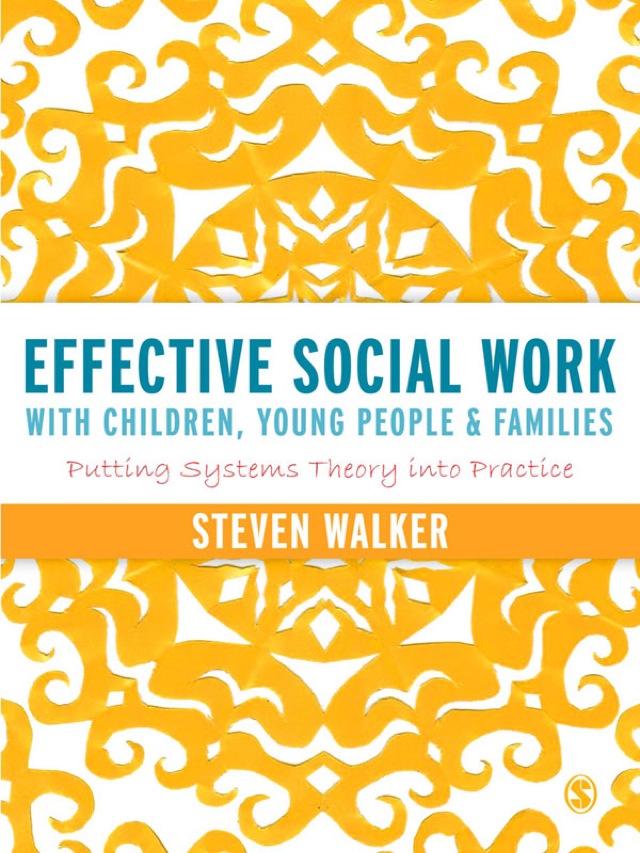 Effective Social Work With Children Young People and Families