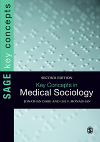 Cover image: Key Concepts in Medical Sociology 2nd edition 9780857024787