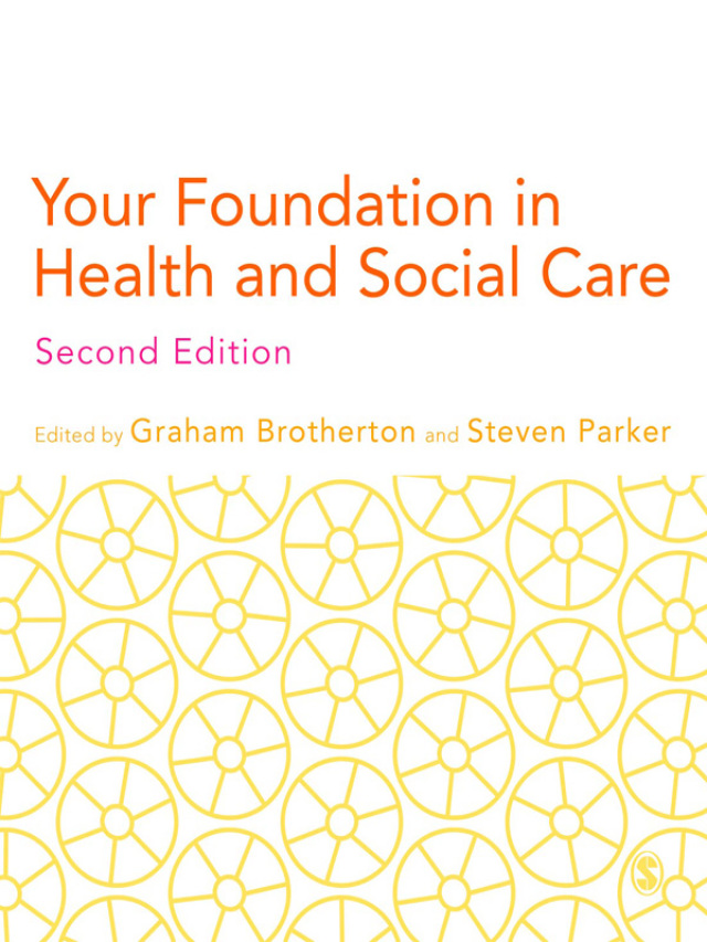 Your Foundation in Health and Social Care