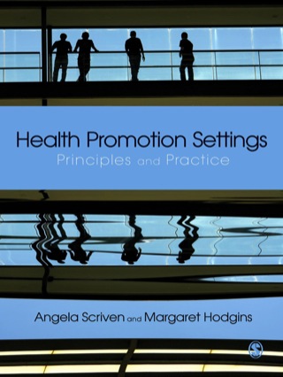 Health Promotion Settings Principles and Practice