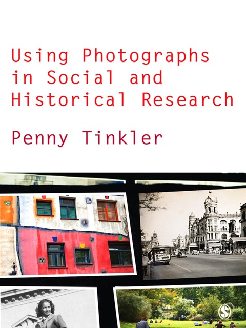 Cover image for book Using Photographs in Social and Historical Research