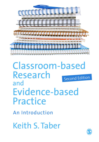 Classroom Based Research and Evidence Based Practice an Introduction