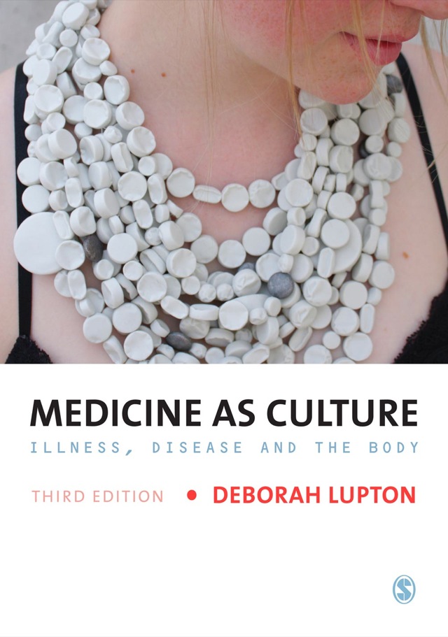 Medicine As Culture Illness Disease and the Body