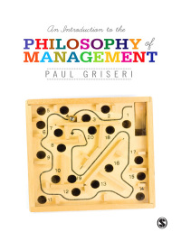 Cover image: An Introduction to the Philosophy of Management 1st edition 9781446246979