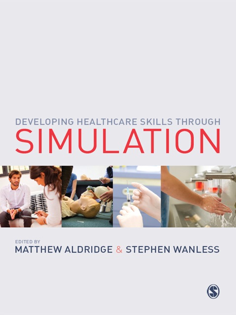 Cover image for book Developing Healthcare Skills through Simulation