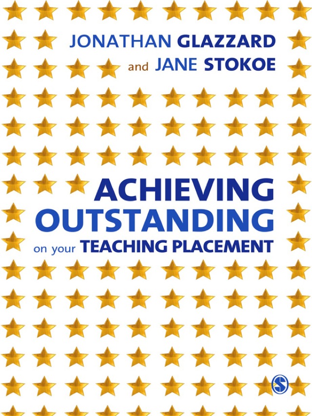 Achieving Outstanding on Your Teaching Placement Early Years and Primary School Based Training
