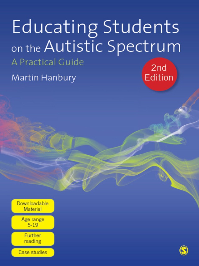 Educating Students on the Autistic Spectrum a Practical Guide