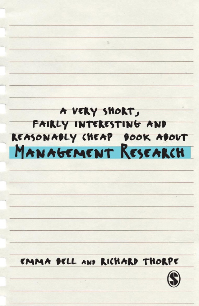 Very Short Fairly Interesting and Reasonably Cheap Book About Management Research
