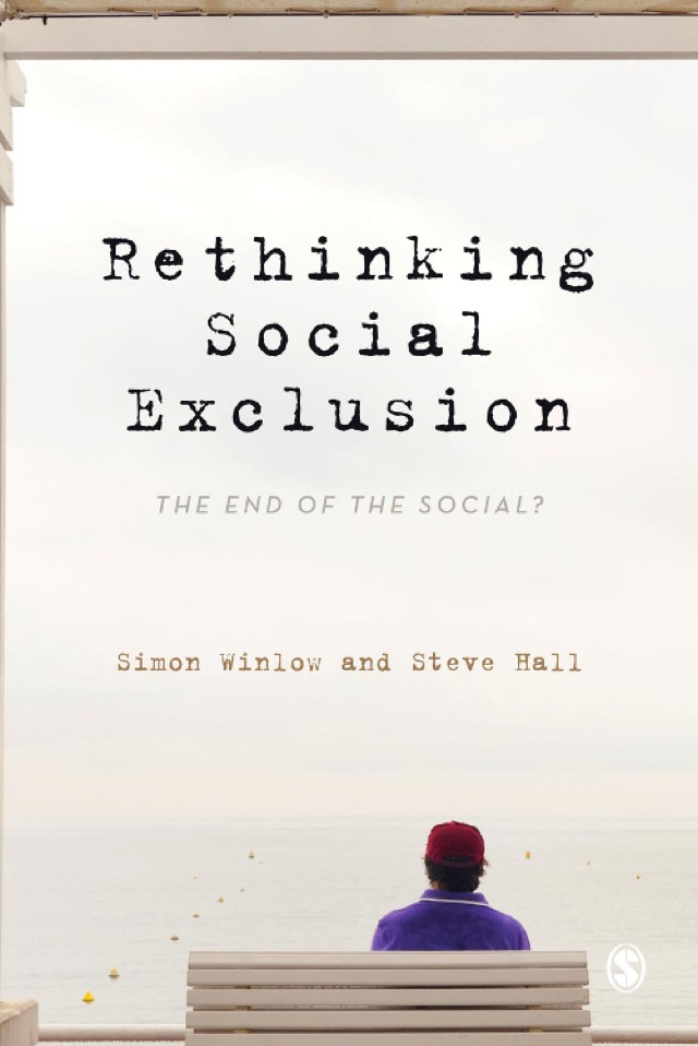 Rethinking Social Exclusion the End of the Social