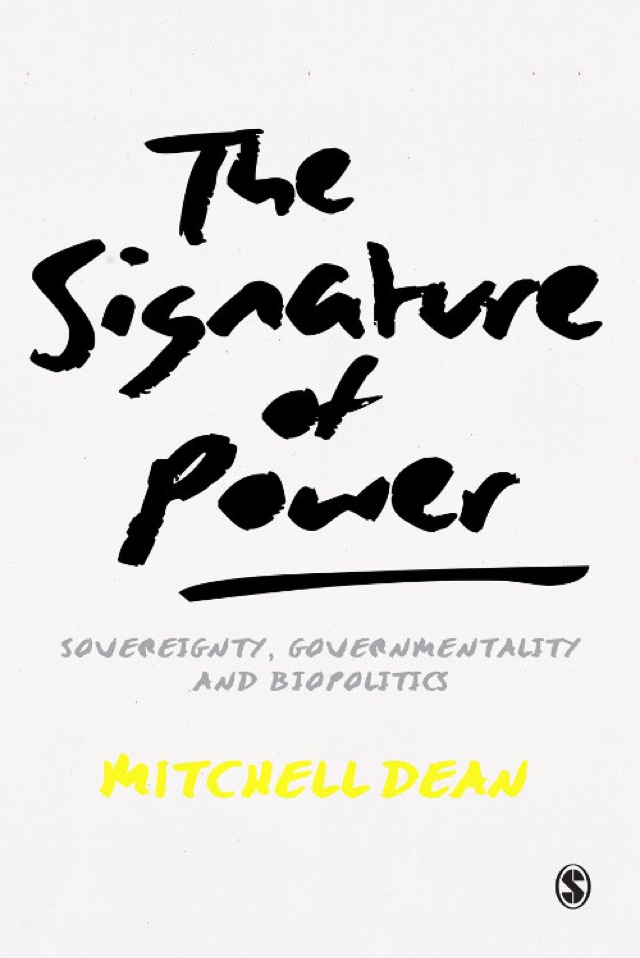 Signature of Power Sovereignty Governmentality and Biopolitics