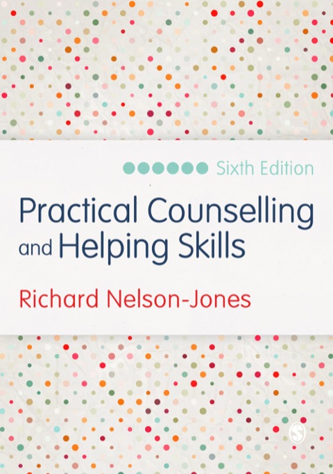 Practical Counselling and Helping Skills 
