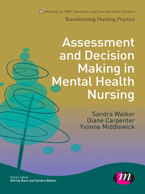 Cover image for book Assessment and Decision Making in Mental Health Nursing
