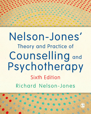 Nelson Jones Theory and Practice of Counselling and Psychotherapy