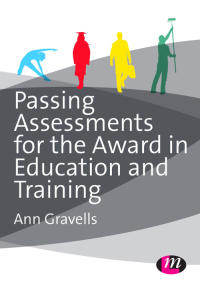 Cover image: Passing Assessments for the Award in Education and Training 1st edition 9781446274361