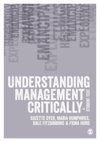 Understanding Management Critically a Student Text