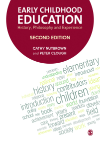 EARLY CHILDHOOD EDUCATION HISTORY PHILOSOPHY AND EXPERIENCE