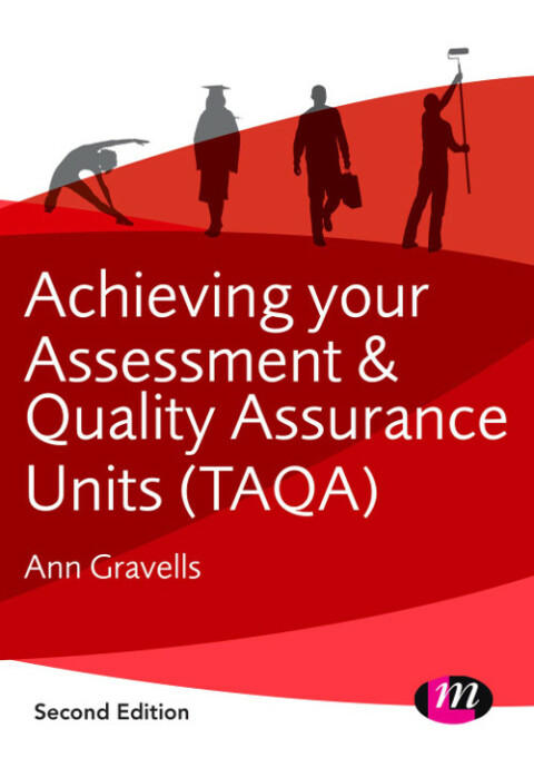 Cover image for book Achieving your Assessment and Quality Assurance Units (TAQA)
