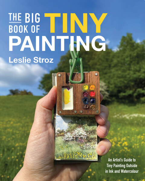 Cover image for book The Big Book of Tiny Painting